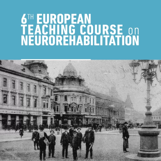 6th European Teaching Course on Neurorehabilitation