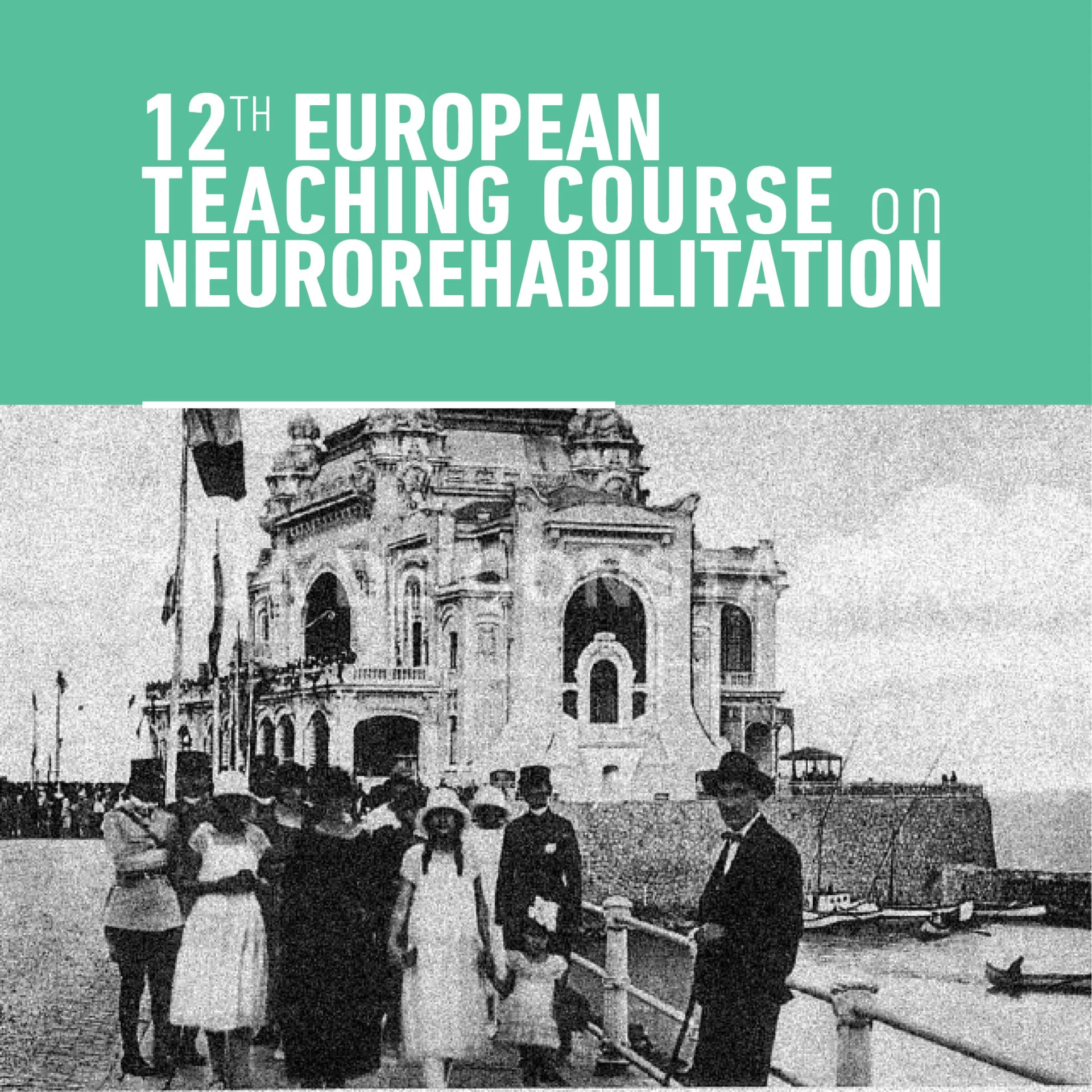 12th European Teaching Course on Neurorehabilitation